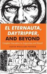 El Eternauta, Daytripper, and Beyond