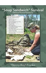 "Soup Sandwich" Survival