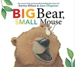 The Big Bear, Small Mouse