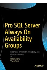 Pro SQL Server Always On Availability Groups
