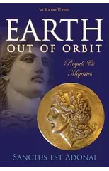 Earth Out of Orbit Volume 3