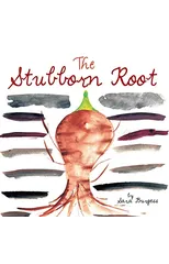 The Stubborn Root