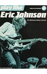 Play like Eric Johnson