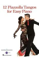 12 Piazzolla Tangos for Easy Piano