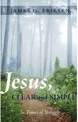 Jesus, Clear and Simple