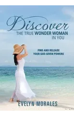 Discover The True Wonder Woman In You