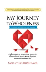 My Journey To Wholeness Interactive Workbook and Journal