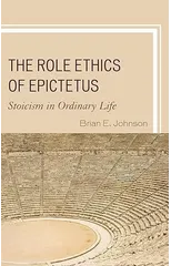 The Role Ethics of Epictetus
