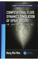 Computational Fluid Dynamics Simulation of Spray Dryers
