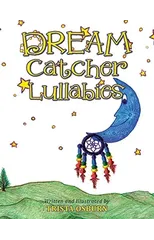 Dream Catcher Lullabies