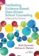 Facilitating Evidence-Based, Data-Driven School Counseling