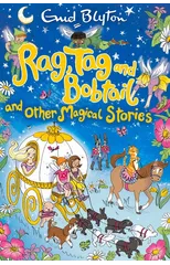 Rag, Tag and Bobtail and other Magical Stories