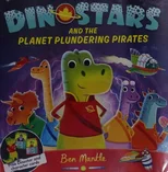 Dinostars and the Planet Plundering Pirates
