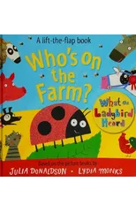 Who's on the Farm? A What the Ladybird Heard Book