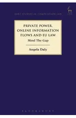 Private Power, Online Information Flows and EU Law