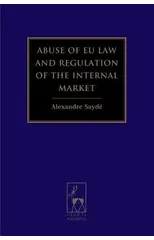 Abuse of EU Law and Regulation of the Internal Market