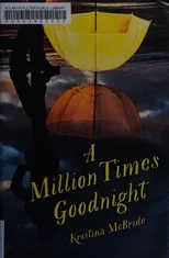 A Million Times Goodnight