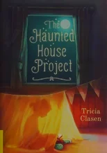The Haunted House Project