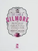 Eat Like a Gilmore