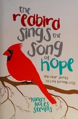 The Redbird Sings the Song of Hope