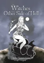 The Witches from the Other Side of Hell