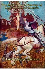 The Marvellous History of King Arthur in Avalon