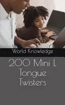 200 Mini L Tongue Twisters