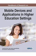 Handbook of Research on Mobile Devices and Applications in Higher Education Settings