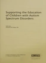 Supporting the Education of Children with Autism Spectrum Disorders