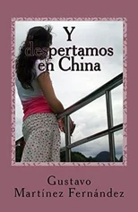 Y despertamos en China