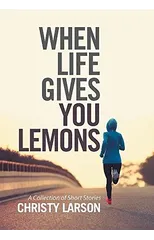 When Life Gives You Lemons