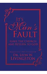 It's Man's Fault