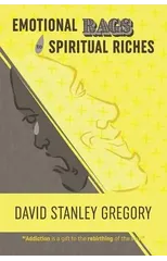 Emotional Rags to Spiritual Riches