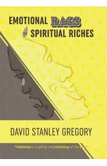 Emotional Rags to Spiritual Riches