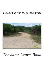 The Same Gravel Road