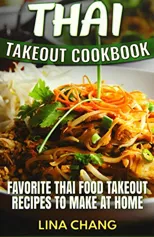Thai Takeout Cookbook