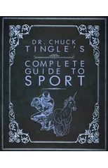 Dr. Chuck Tingle's Complete Guide To Sport