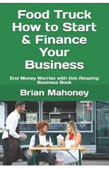 Food Truck How to Start & Finance Your Business