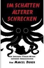 Im Schatten alterer Schrecken