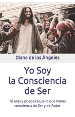Yo Soy la Consciencia de Ser