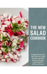 The New Salad Cookbook