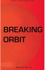 Breaking Orbit