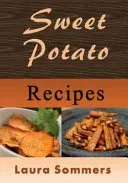 Sweet Potato Recipes