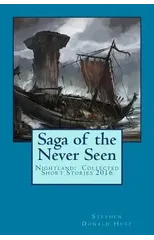 Saga of the Never Seen