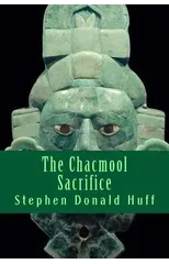 The Chacmool Sacrifice