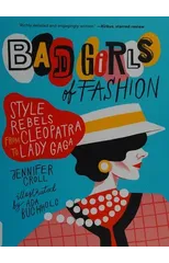 Bad Girls of Fashion