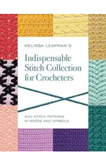 Melissa Leapman's Indispensable Stitch Collection for Crocheters