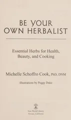 Be Your Own Herbalist