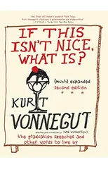 If This Isn't Nice, What Is? (much) Expanded Second Edition