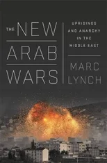 The New Arab Wars